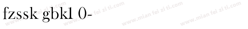 fzssk gbk1 0字体转换